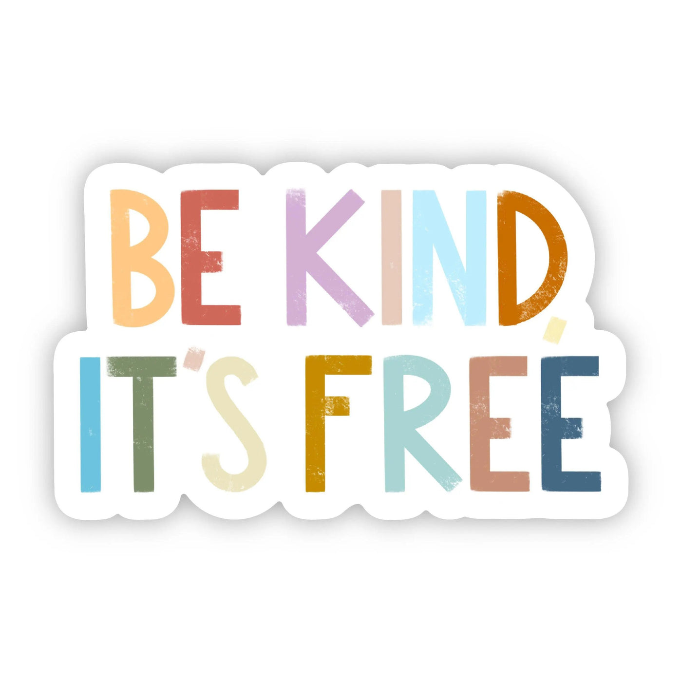 "Be Kind It's Free" Sticker